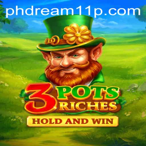 3potsRiches: Unveiling the Exciting World of Gaming with PH Dream 11