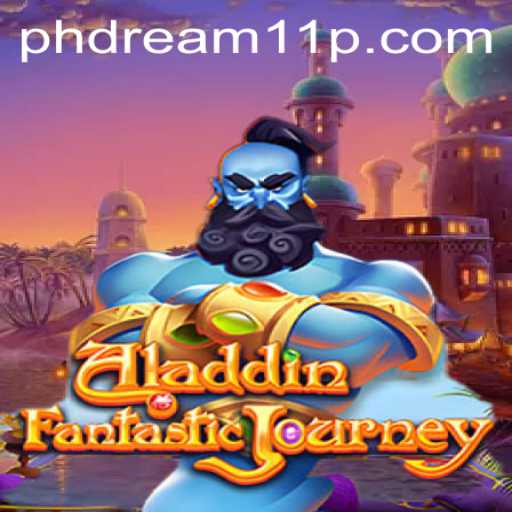 Exploring Aladdin in the Realm of PH Dream 11