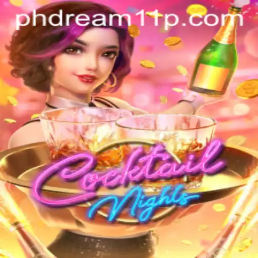 Exploring the Enchanting World of CocktailNights with PH Dream 11