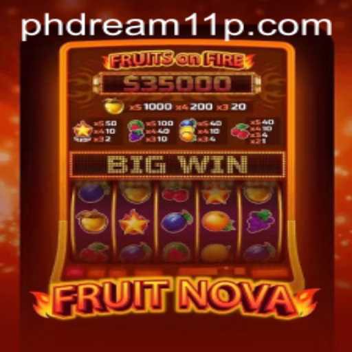 Exploring the Fascinating World of FruitNova and the Buzz Around PH Dream 11